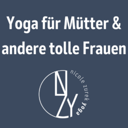 Yoga für Mütter & andere tolle Frauen, Sa, 09.05.2026, 10:00 - 11:30